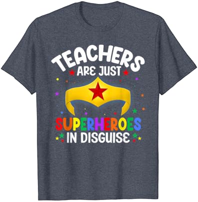 A Tanárok Csak A Szuperhősök Álruhában Iskola Nő Férfi T-Shirt