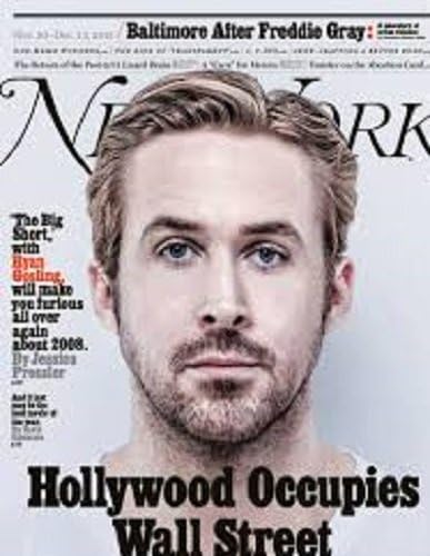 New York Magazin November 30-December 13, 2015 Hollywood Foglal Fal Streeet. Ryan Gosling. A Nagy Rövid.