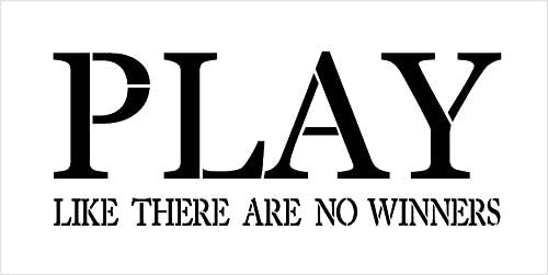 Játszani, Mint Nincsenek Nyertesek - Téglalap - Szó Stencil - 12 x 6 - STCL1812_1 - által StudioR12