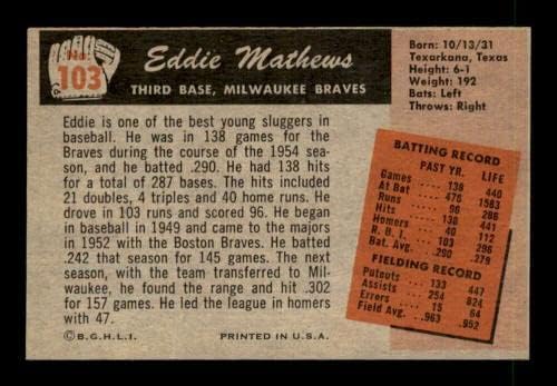 103 Eddie Mathews HOF - 1955 Bowman Baseball Kártyák (Csillag) Osztályozott NM - Baseball Asztalon Kezdő Lapot