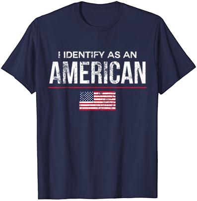 Én Azonosítani, mint egy Amerikai, Nem Identitás, Politika, T-shirt USA-ban