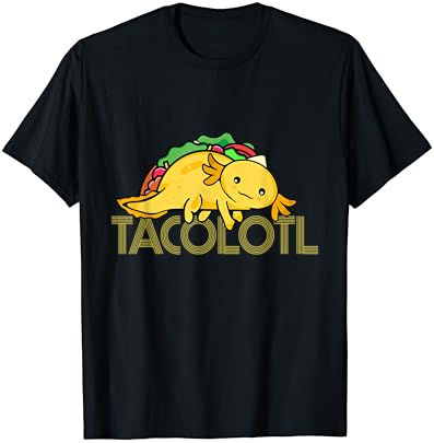 Taco Szerető Emberek Axolotl Szerető Nők Aranyos Mexikói Axolotl Póló