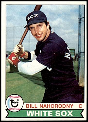 1979 Topps 169 Bill Nahorodny Chicago White Sox (Baseball Kártya) EX/MT White Sox