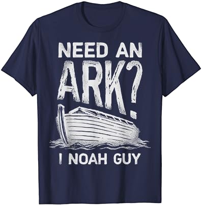 Kell egy Bárkát, én Noah Pasi Vicces Keresztény Férfiak Nők Szójáték Humor Póló